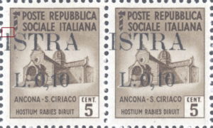 Provisional postage stamp issue for Pula overprint flaw: Upper serif of letter I in ISTRA missing